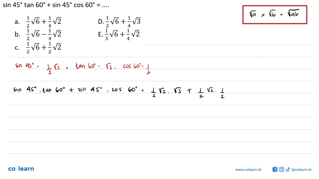 sin 45 tan 60+sin 45 tan 60= ....