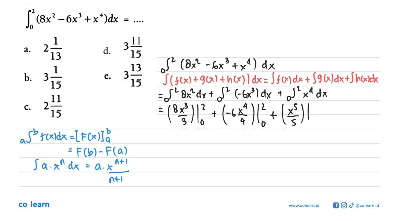 integral 0 2 (8x^2-6x^3+x^4) dx=...