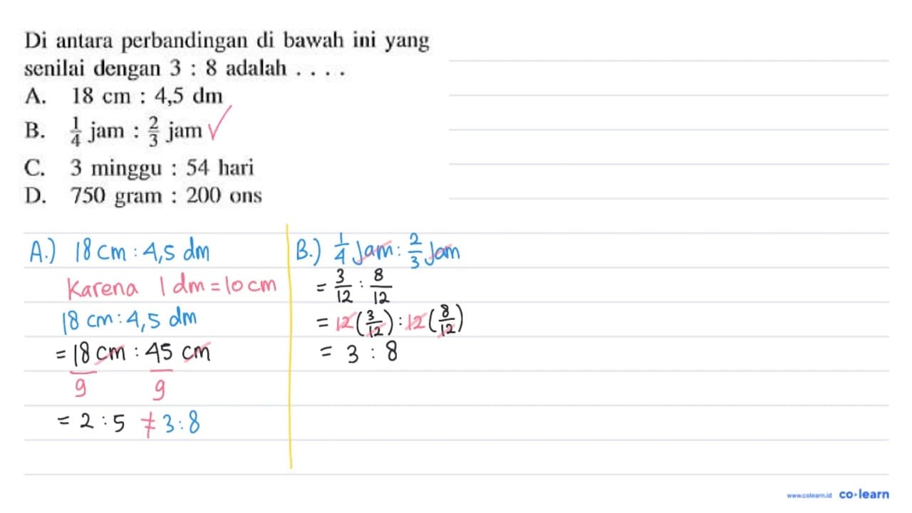 Di antara perbandingan di bawah ini yang senilai dengan 3: