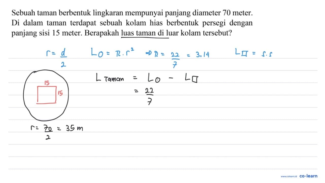 Sebuah taman berbentuk lingkaran mempunyai panjang diameter