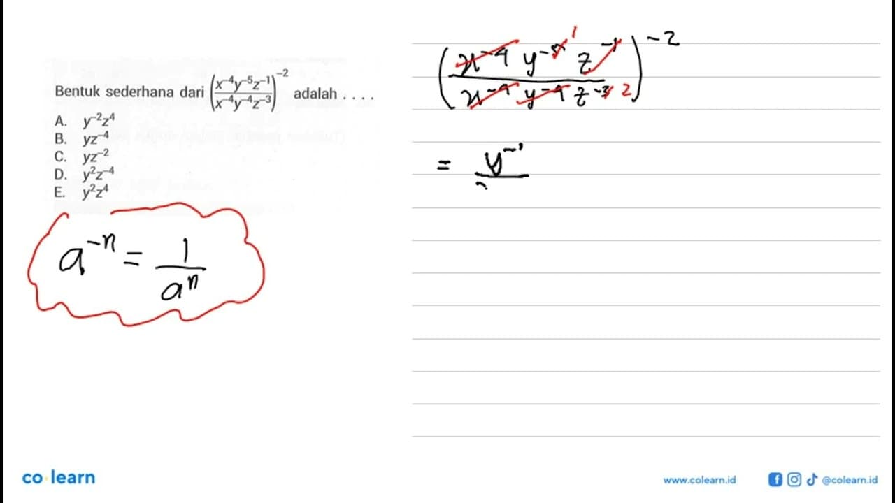 Bentuk sederhana dari ((x^(-4) y^(-5) z^(-1))/(x^(-4)