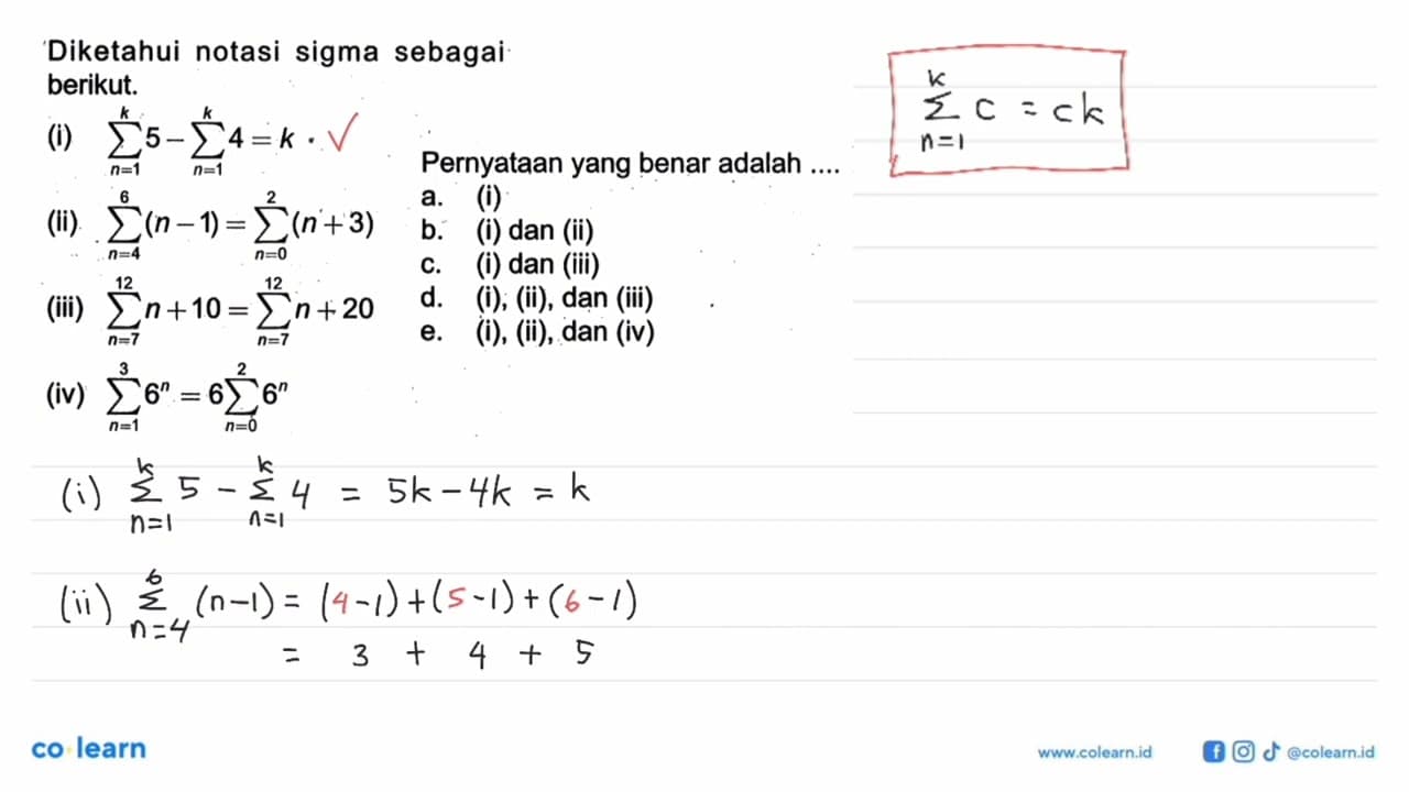 Diketahui notasi sigma sebagai berikut. (i) sigma n=1 k 5-