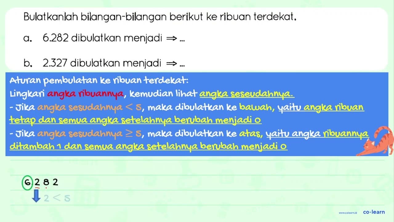 Bulatkanlah bilangan-bilangan berikut ke ribuan terdekat.