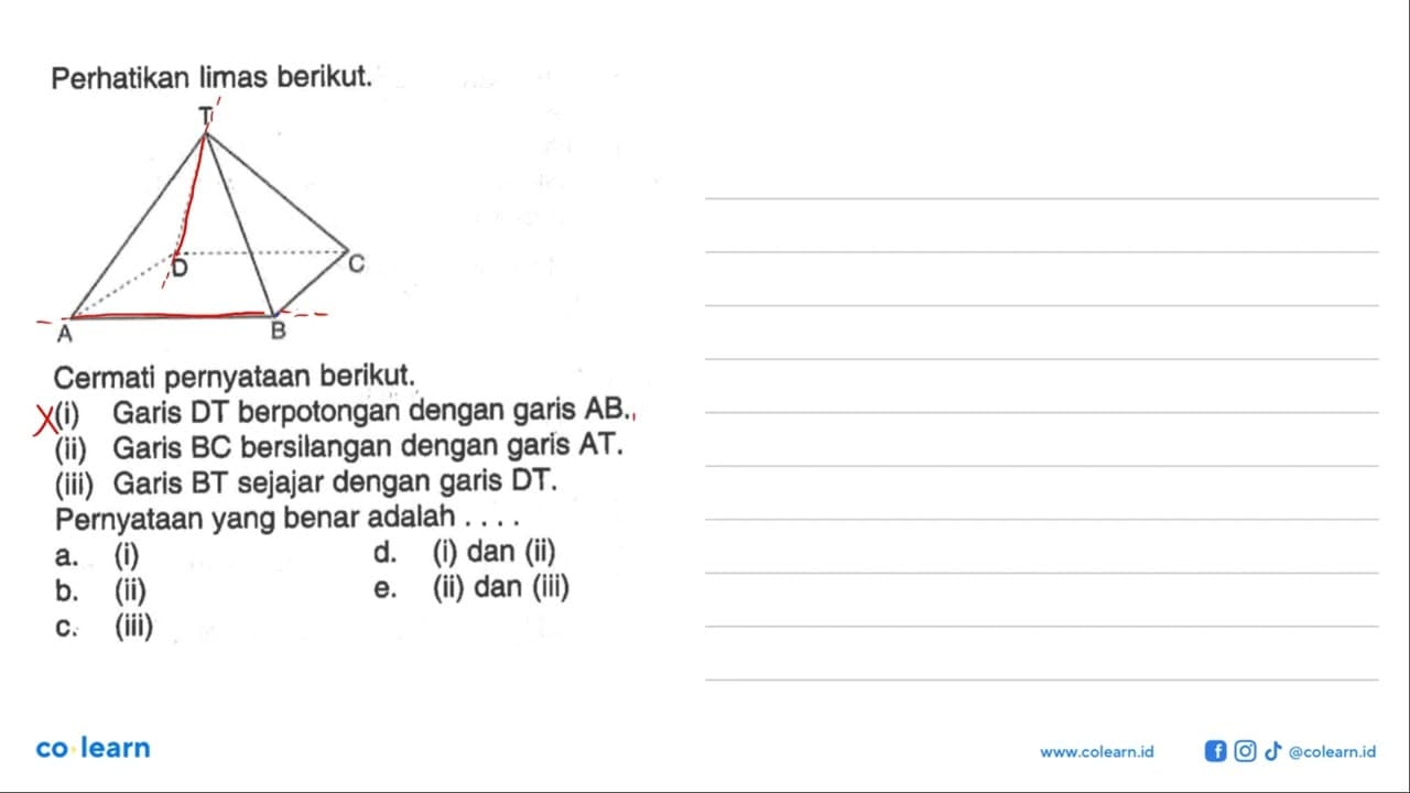 Perhatikan limas berikut: Cermati pernyataan berikut (i)