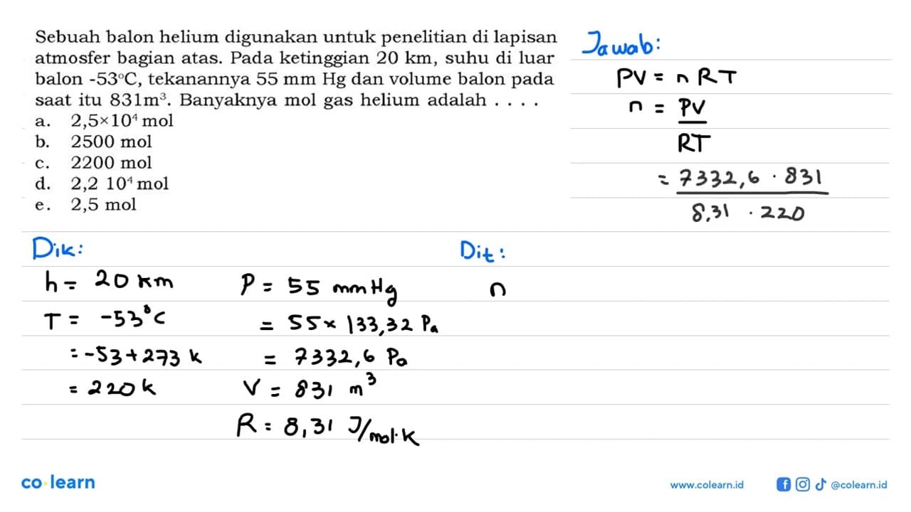 Sebuah balon helium digunakan untuk penelitian di lapisan