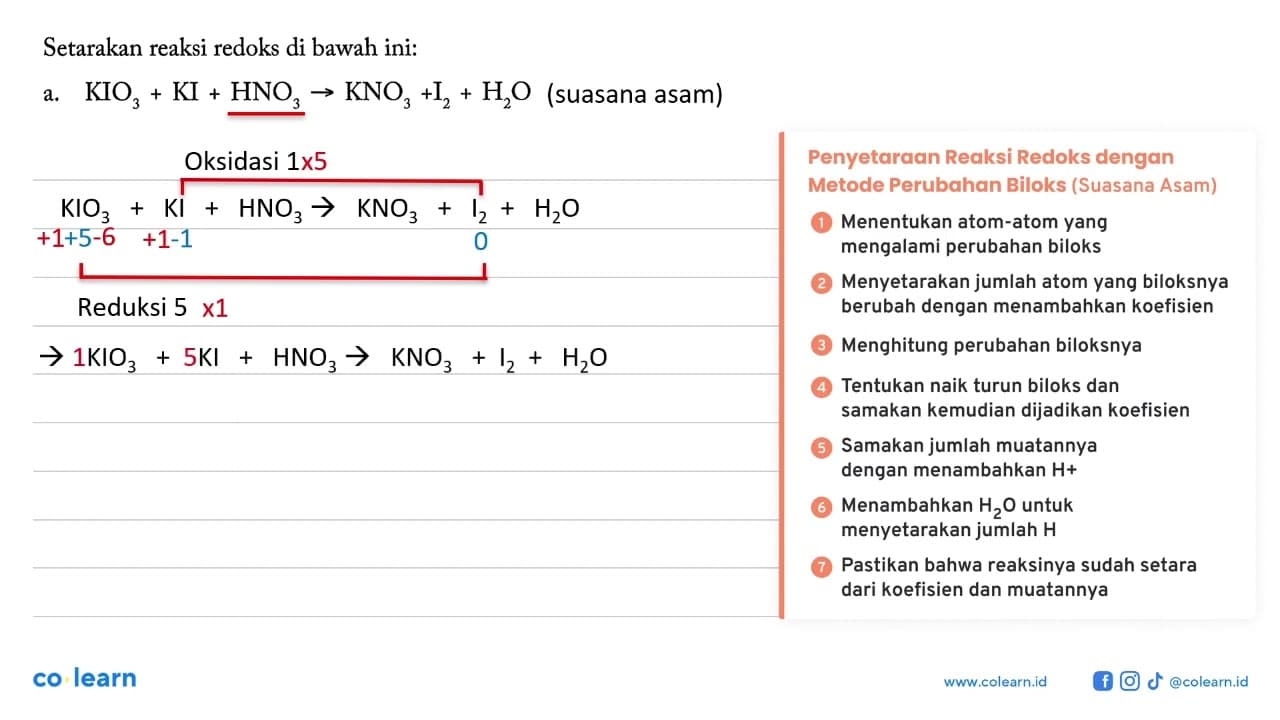 Setarakan reaksi redoks di bawah ini: a. KIO3 + KI + HNO3