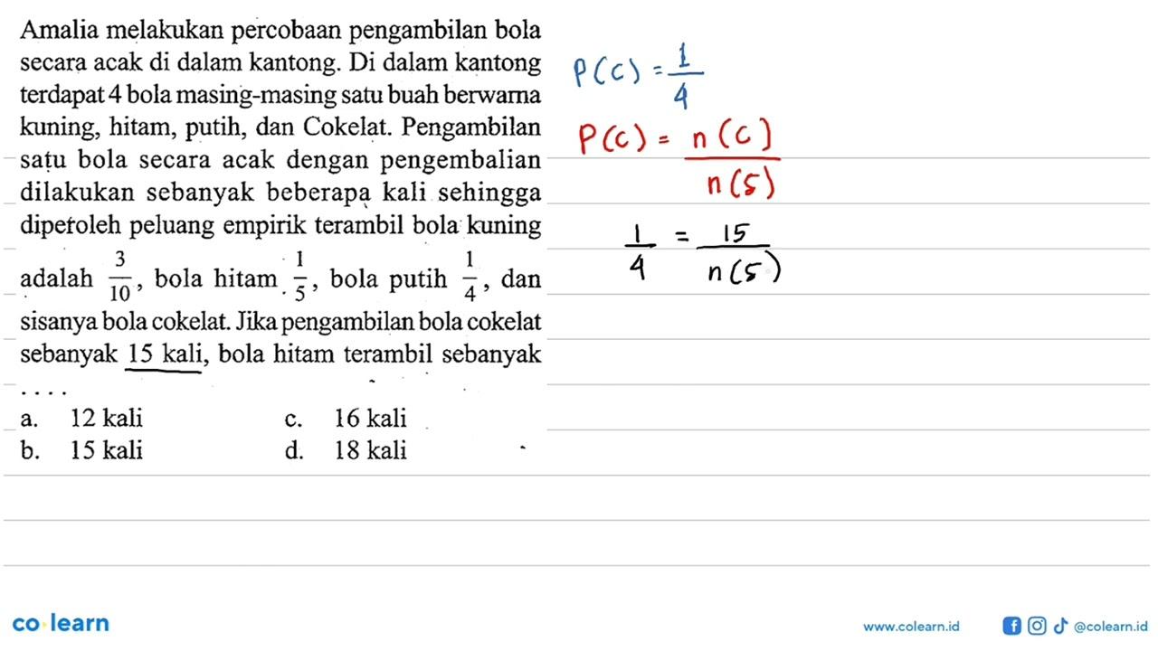 Amalia melakukan percobaan pengambilan bola secara acak di