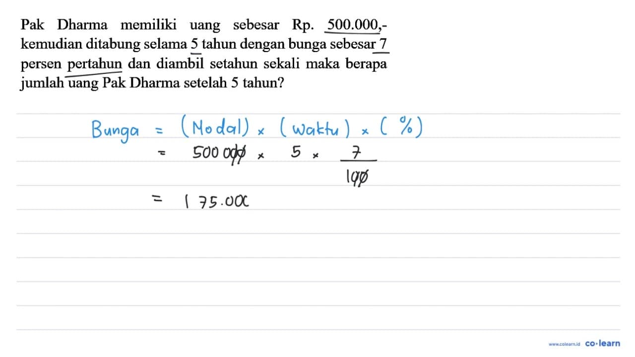 Pak Dharma memiliki uang sebesar Rp. 500.000,kemudian