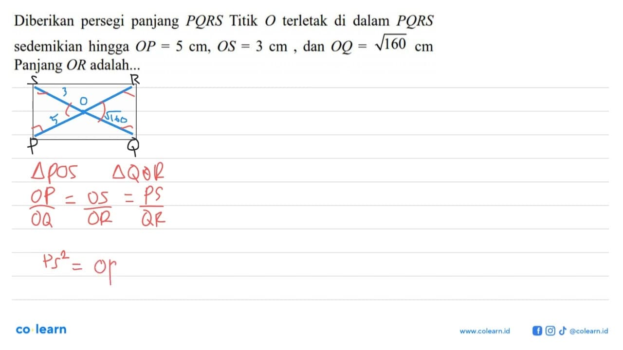 Diberikan persegi panjang PQRS Titik O terletak di dalam