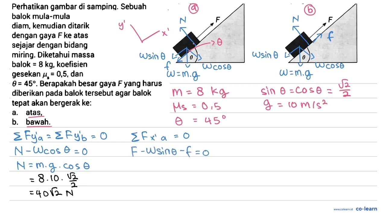 Perhatikan gambar di samping. Sebuah diam, kemudian ditarik