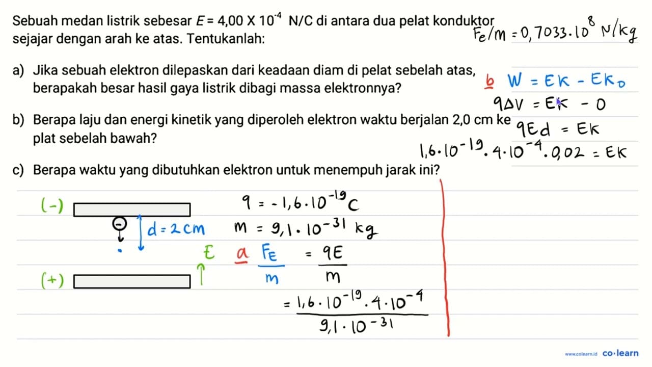 Sebuah medan listrik sebesar E=4,00 x 10^(-4) N / C di