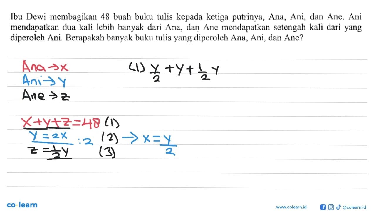 Ibu Dewi membagikan 48 buah buku tulis kepada ketiga