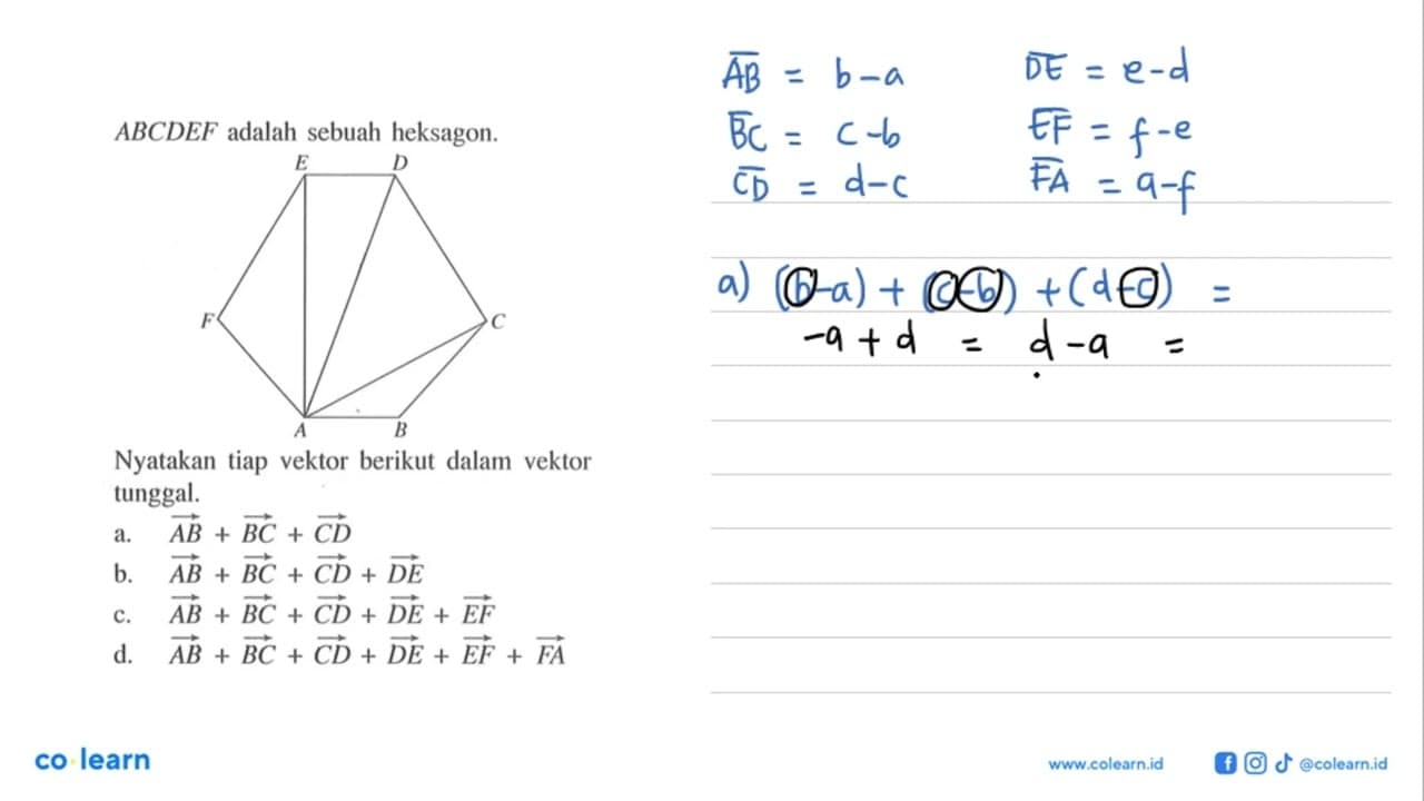 ABCDEF adalah sebuah heksagon. Nyatakan tiap vektor berikut