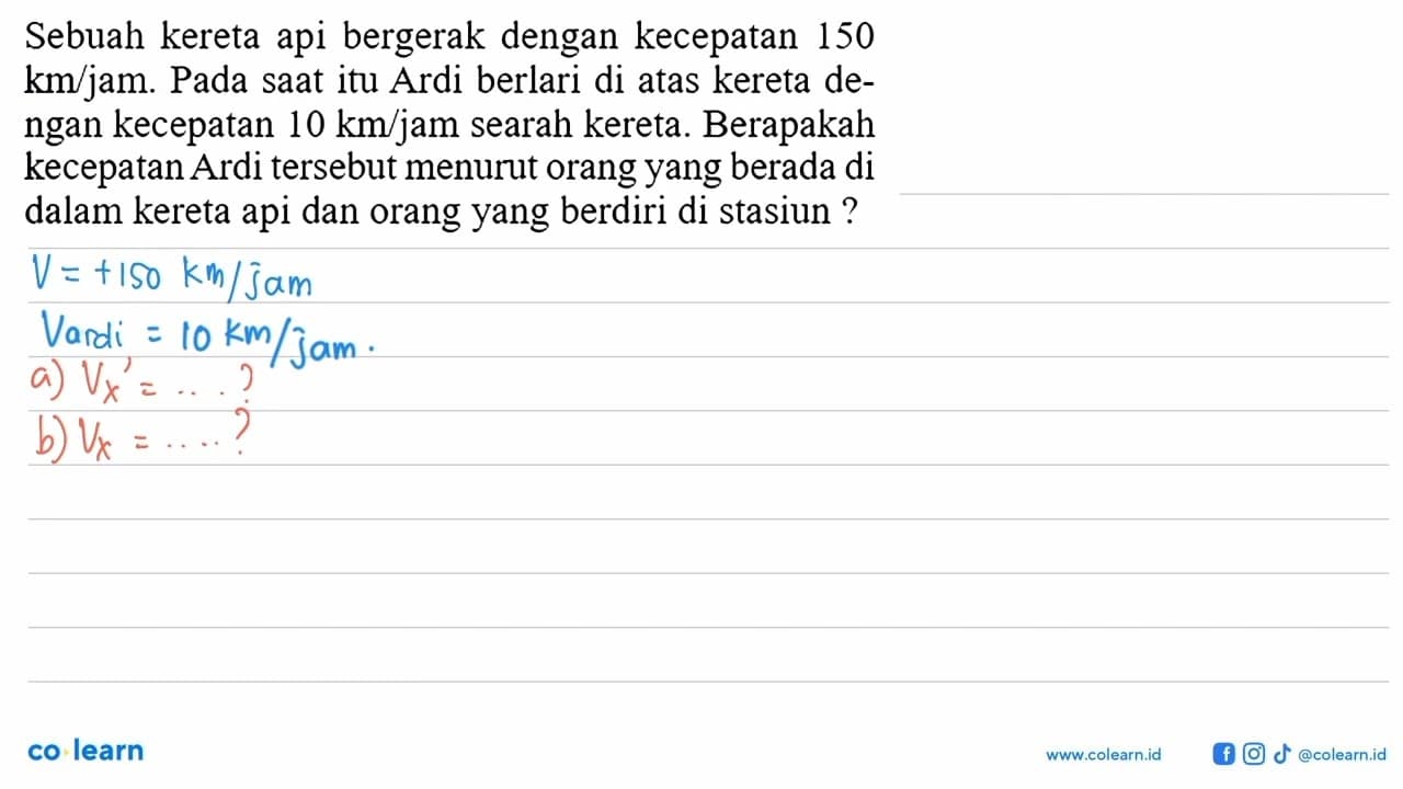 Sebuah kereta api bergerak dengan kecepatan 150 km/jam.