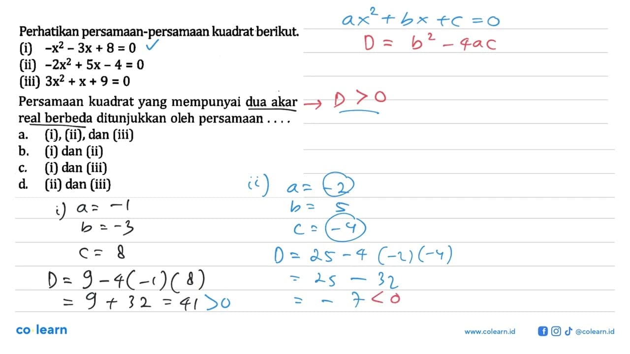 Perhatikan persamaan-persamaan kuadrat berikut. (1)