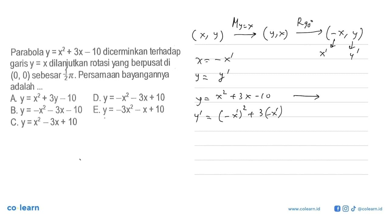 Parabola y=x^2+3x-10 dicerminkan terhadap garis y=x