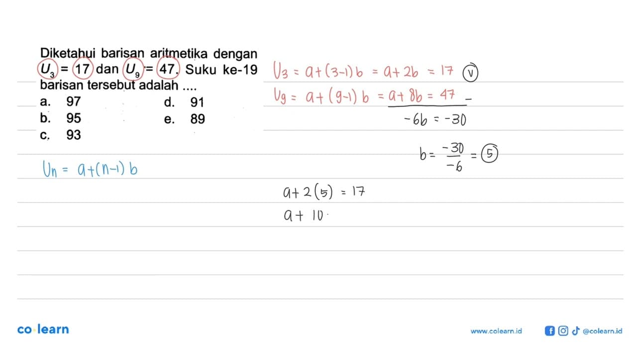 Diketahui barisan aritmetika dengan U3=17 dan U9=47. Suku