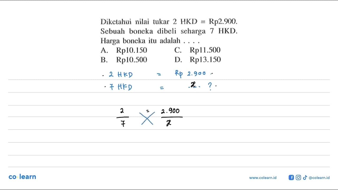 Diketahui nilai tukar 2 HKD = Rp2.900 . Sebuah boneka