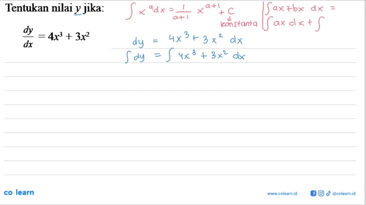 Tentukan nilai y jika: dy/dx=4x^3+3x^2