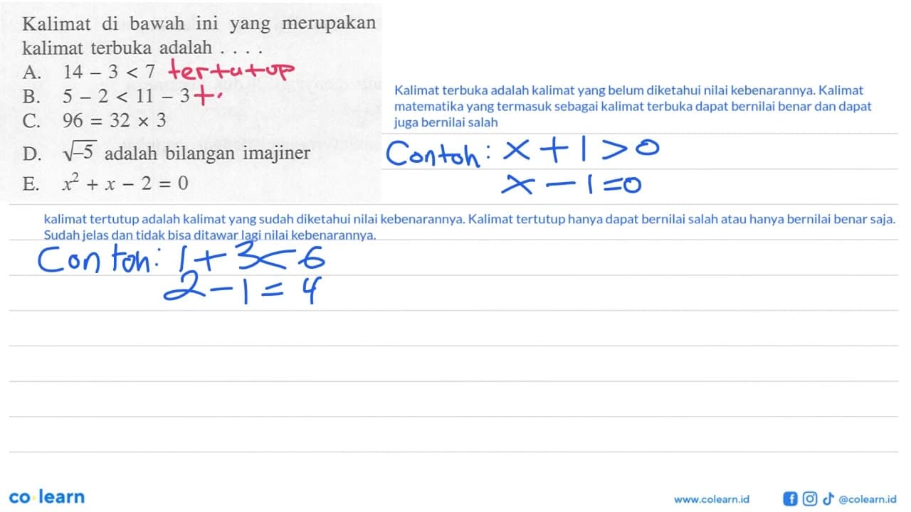 Kalimat di bawah ini yang merupakan kalimat terbuka adalah