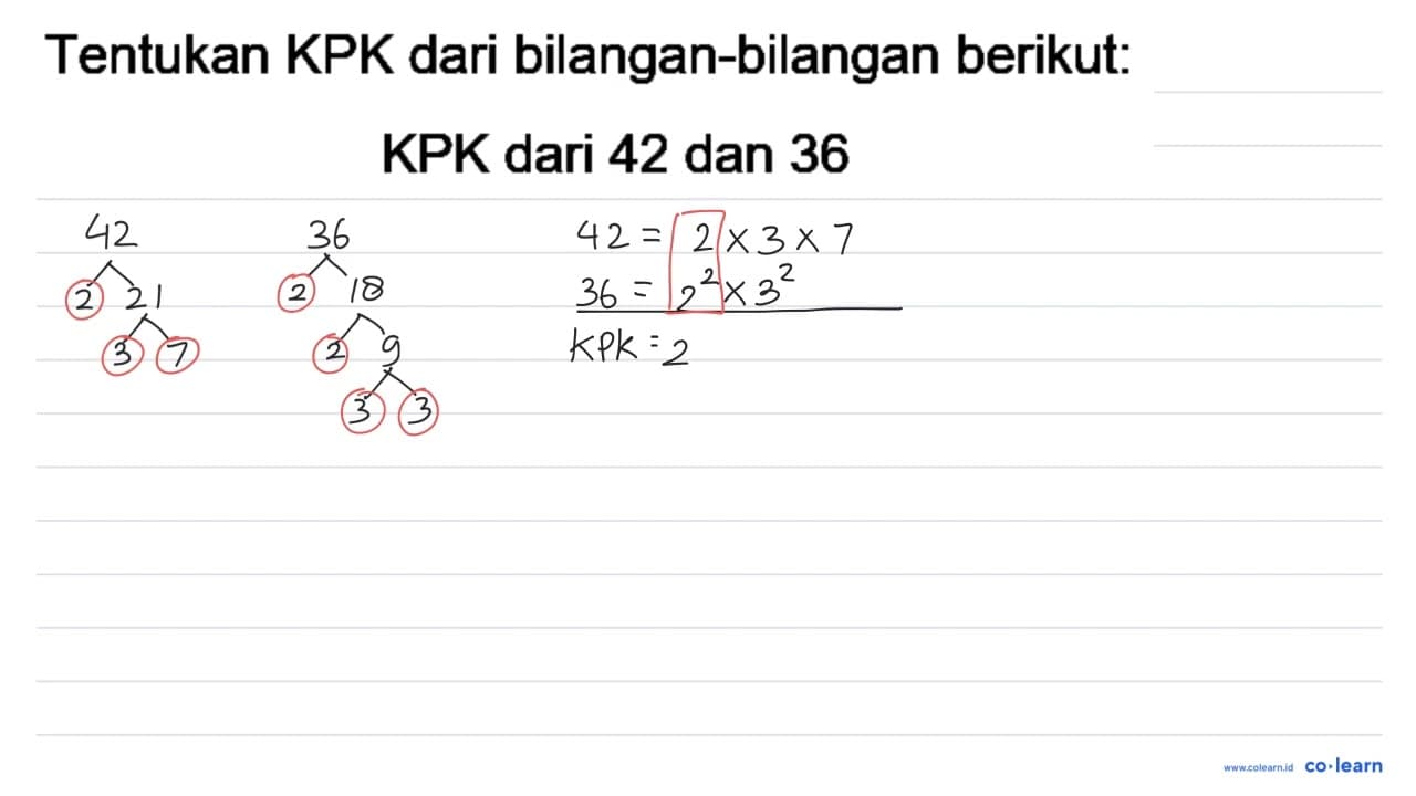 Tentukan KPK dari bilangan-bilangan berikut: KPK dari 42