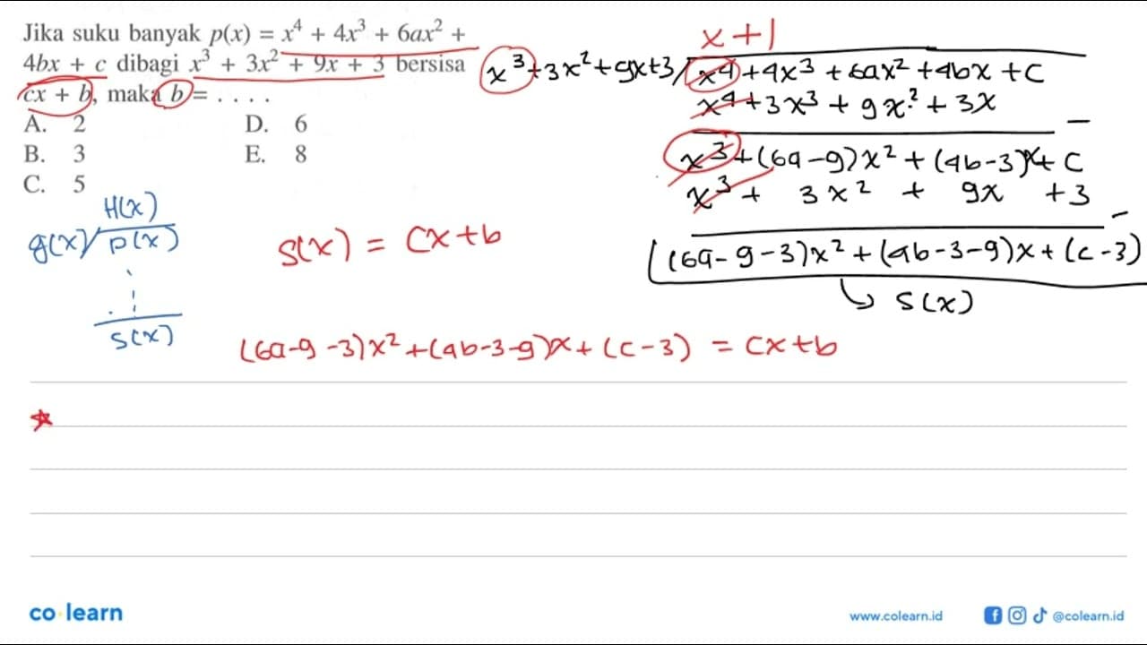 Jika suku banyak p(x)=x^4+4x^3+6ax^2+4bx+c dibagi