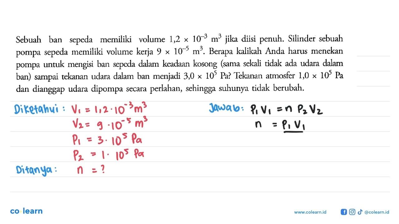 Sebuah ban sepeda memiliki volume 1,2 x 10^(-3) m^3 jika