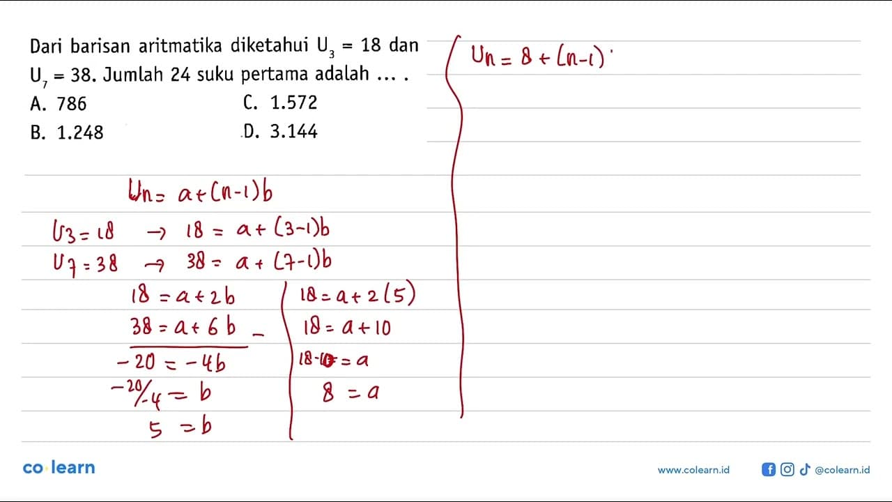 Dari barisan aritmatika diketahui U3 1 = 18 dan U7 = 38.