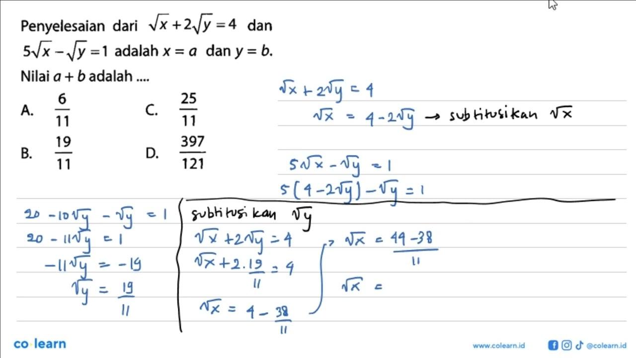 Penyelesaian dari akar(x)+2 akar(y)=4 dan 5