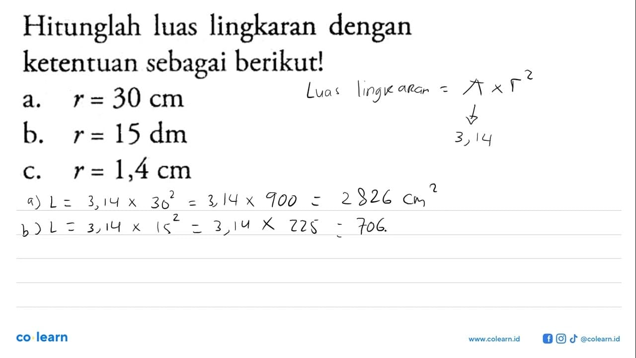 Hitunglah luas lingkaran dengan ketentuan sebagai