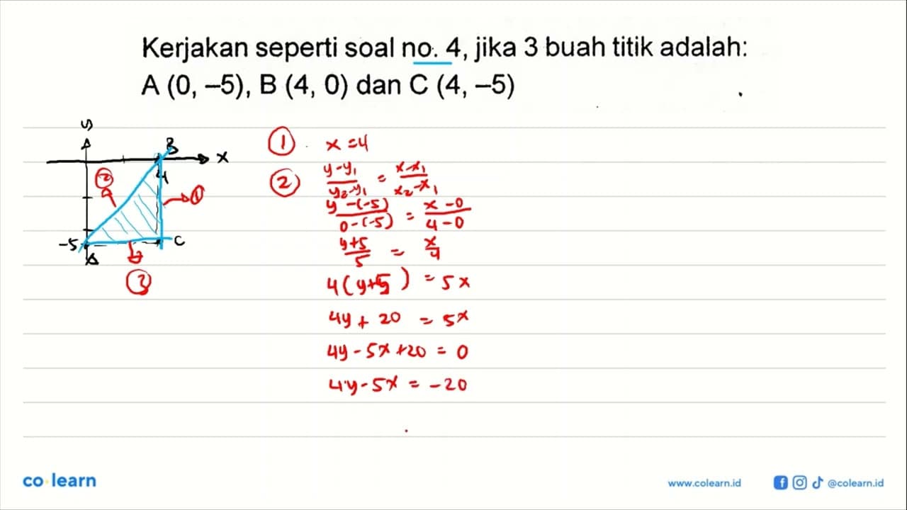 Kerjakan seperti soal no. 4,jika 3 buah titik adalah: A (0,