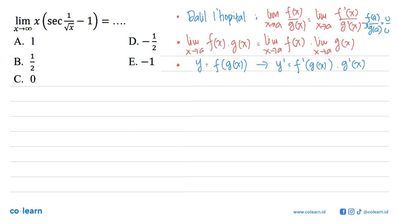 lim x->tak hingga x(sec (1/akar(x))-1)=...