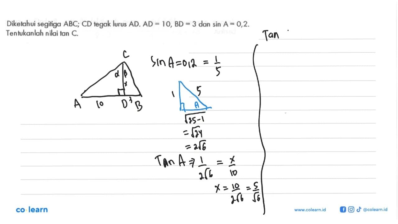 Diketahui segitiga ABC; CD tegak lurus AD. AD = 10, BD = 3