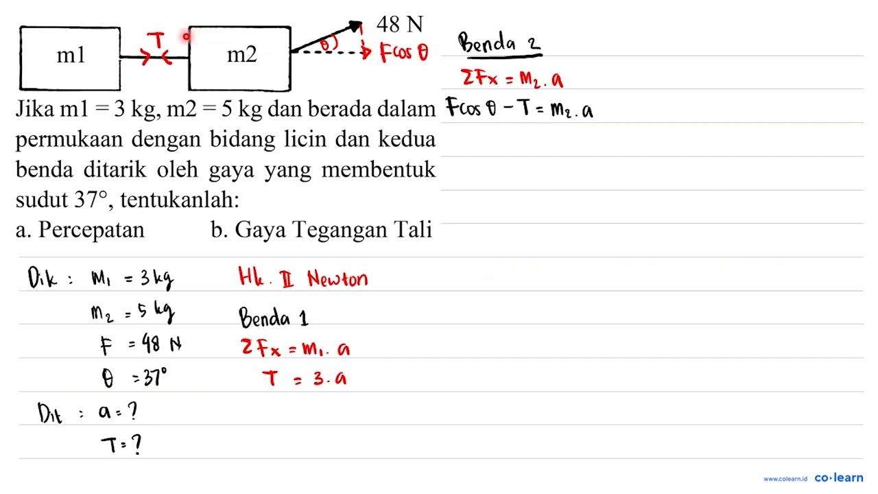 m1 m2 48 N Jika m1 = 3 kg, m2 = 5 kg dan berada dalam