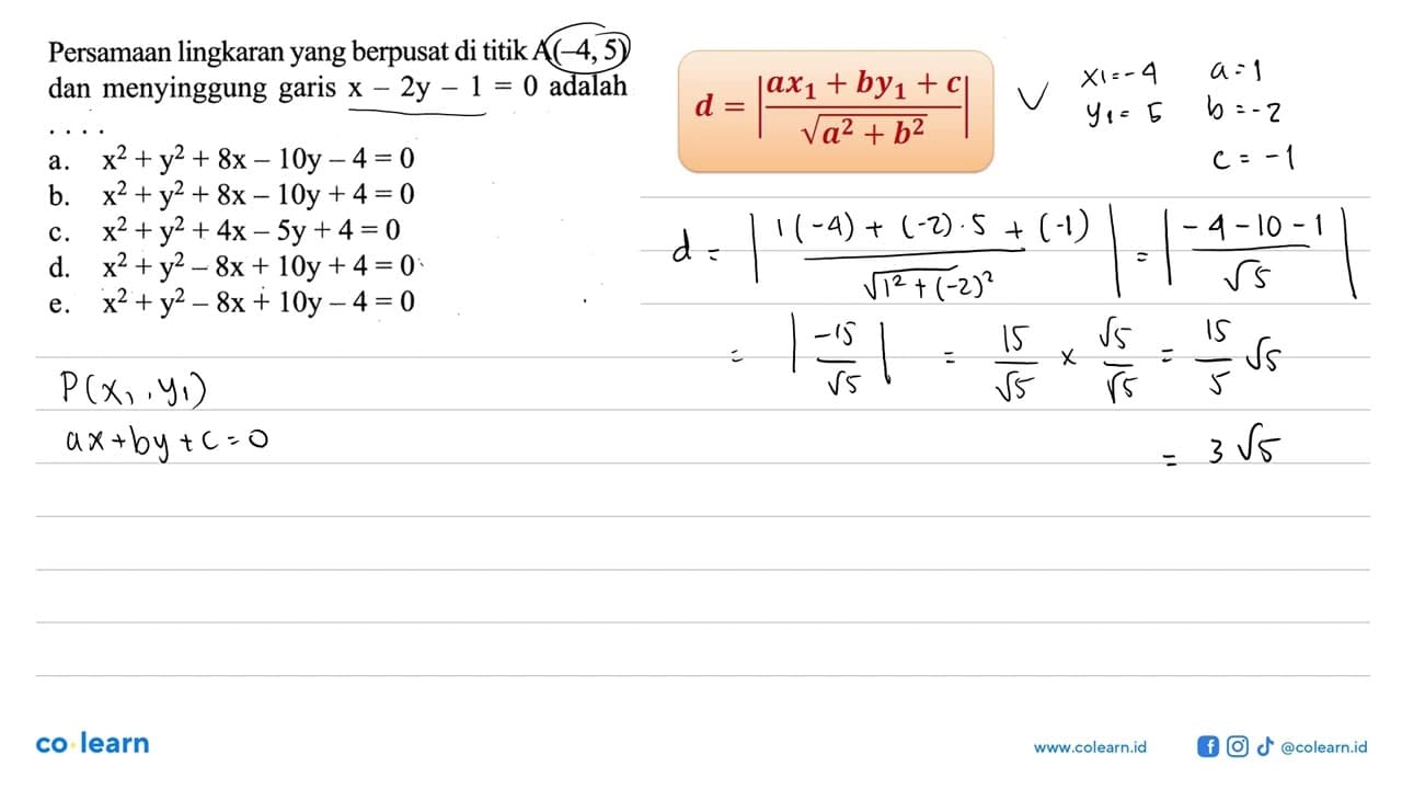 Persamaan lingkaran yang berpusat di titik A(-4,5) dan