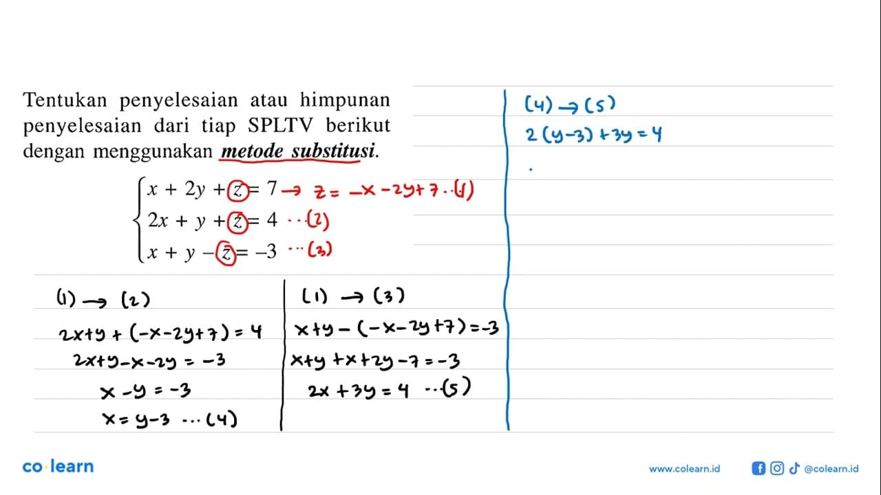 Tentukan penyelesaian atau himpunan penyelesaian dari tiap