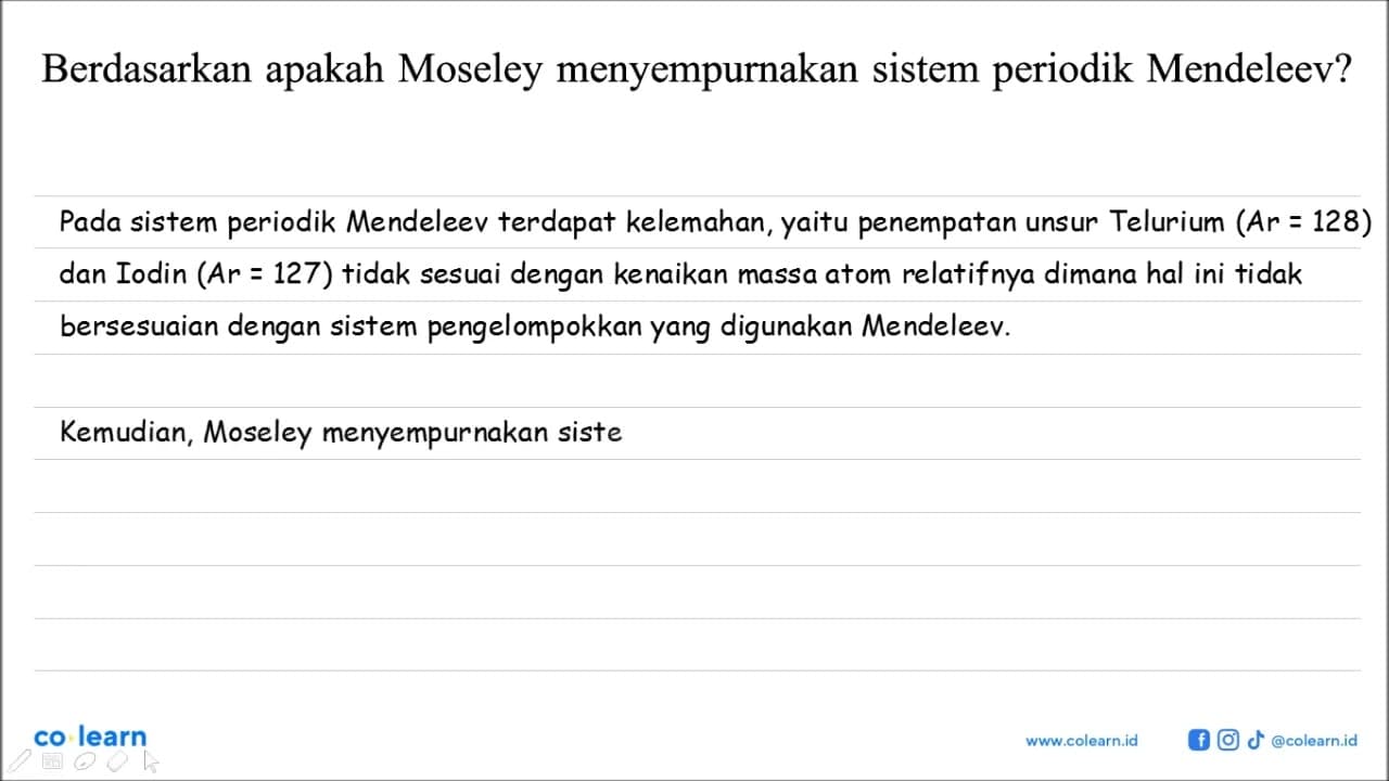 Berdasarkan apakah Moseley menyempurnakan sistem periodik