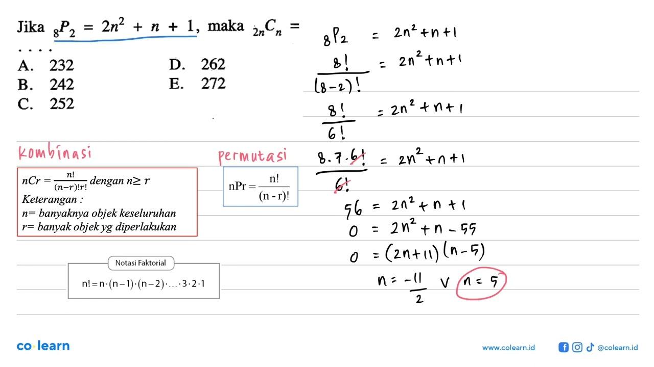 Jika P 8 2=2n^2+n+1, maka C 2n n=