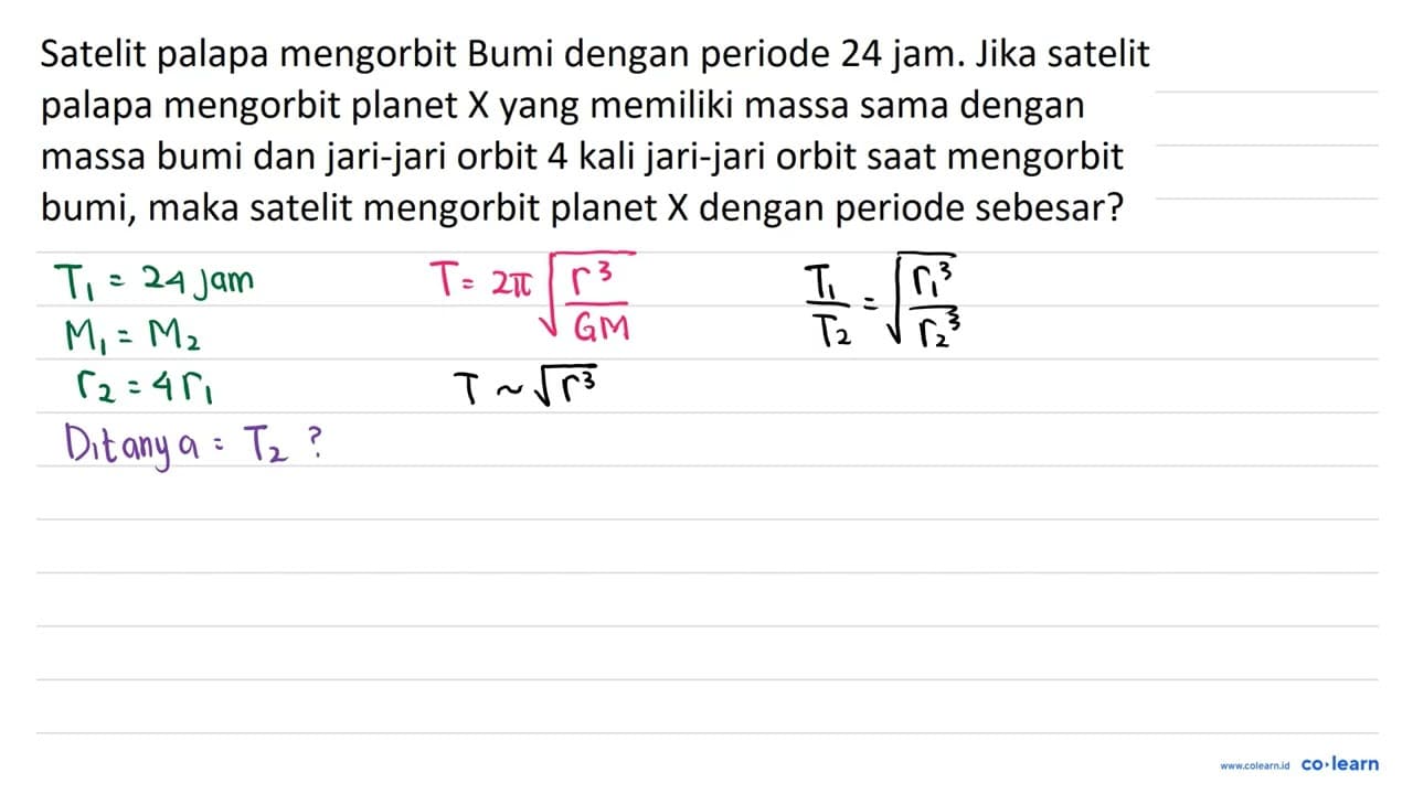 Satelit palapa mengorbit Bumi dengan periode 24 jam . Jika