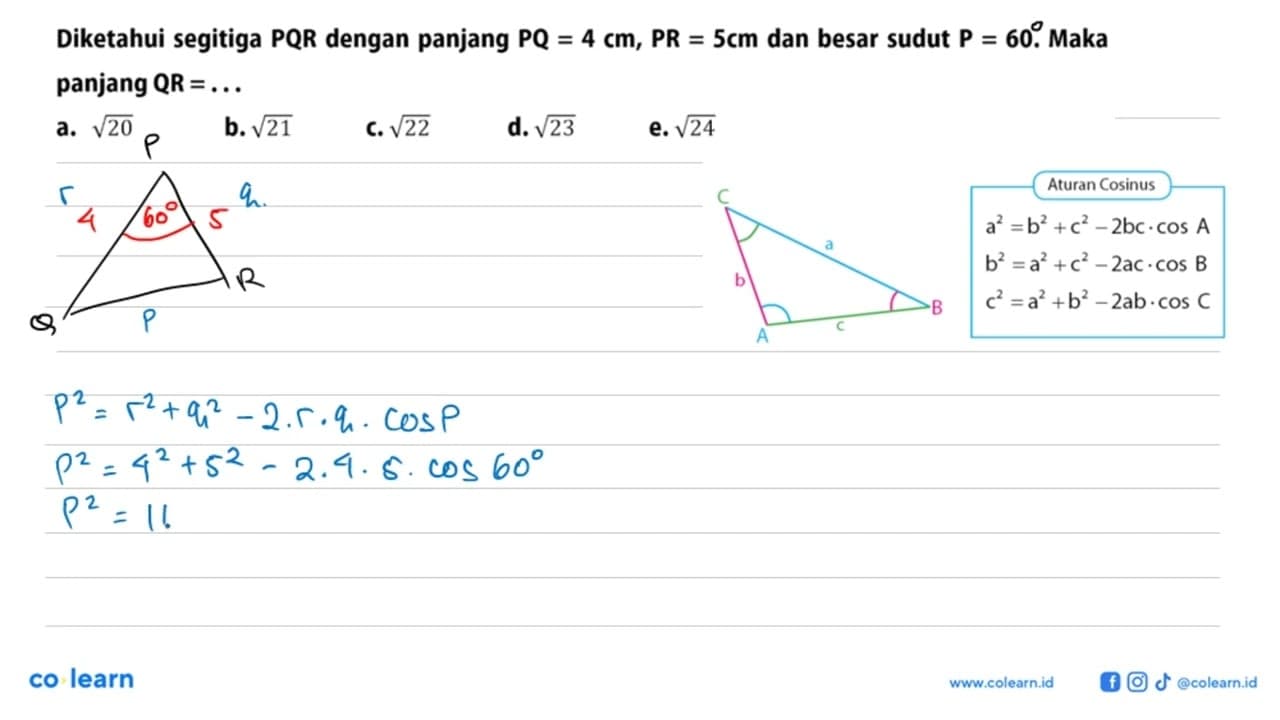 Diketahui segitiga PQR dengan panjang PQ=4 cm, PR=5 cm dan