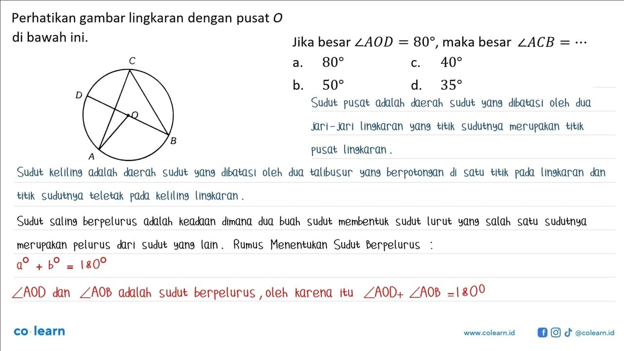 Perhatikan gambar lingkaran dengan pusat O di bawah ini. C