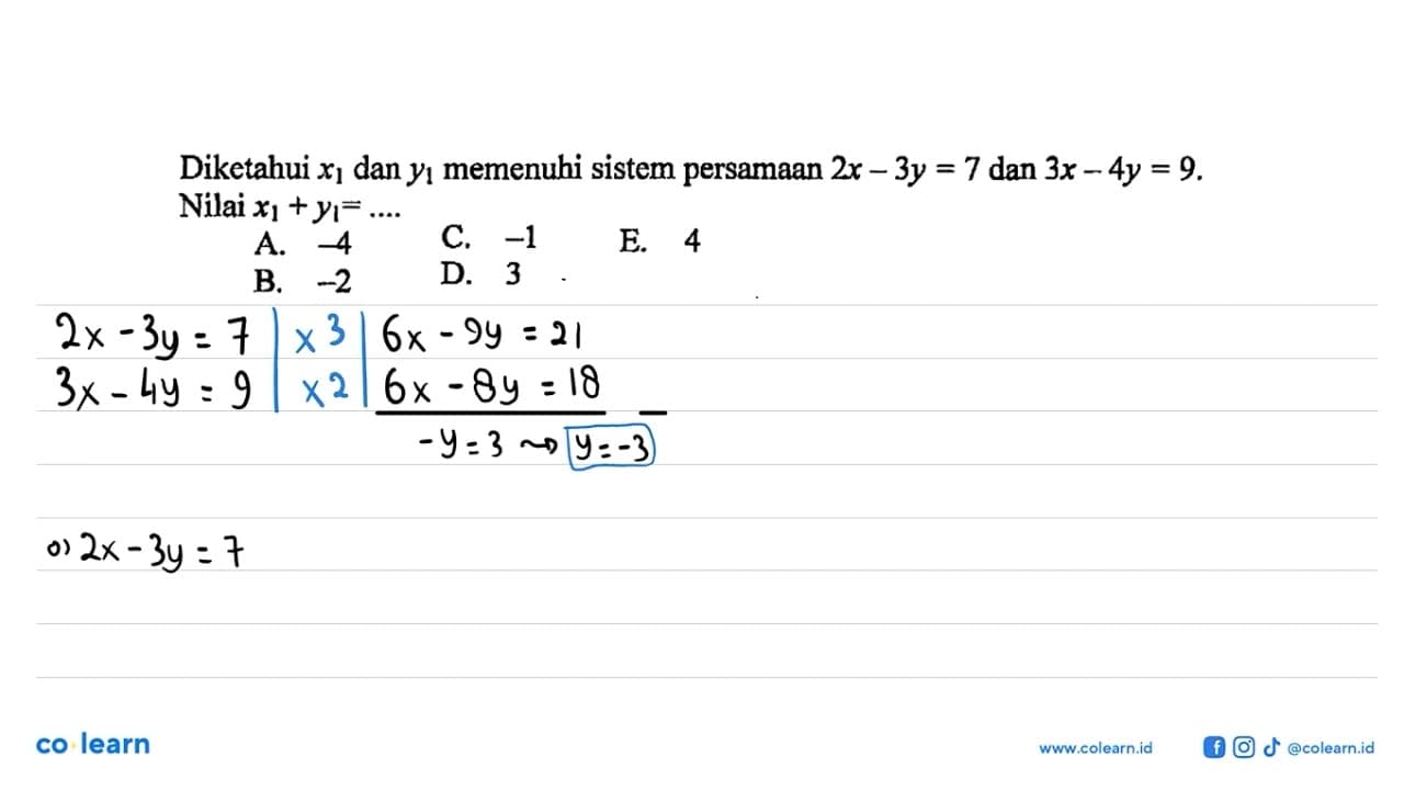 Diketahui x1 dan y1 memenuhi sistem persamaan 2x-3y=7 dan