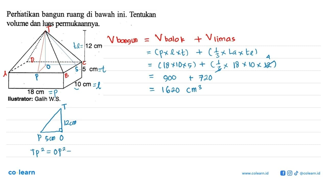 Perhatikan bangun ruang di bawah ini. Tentukan volume dan