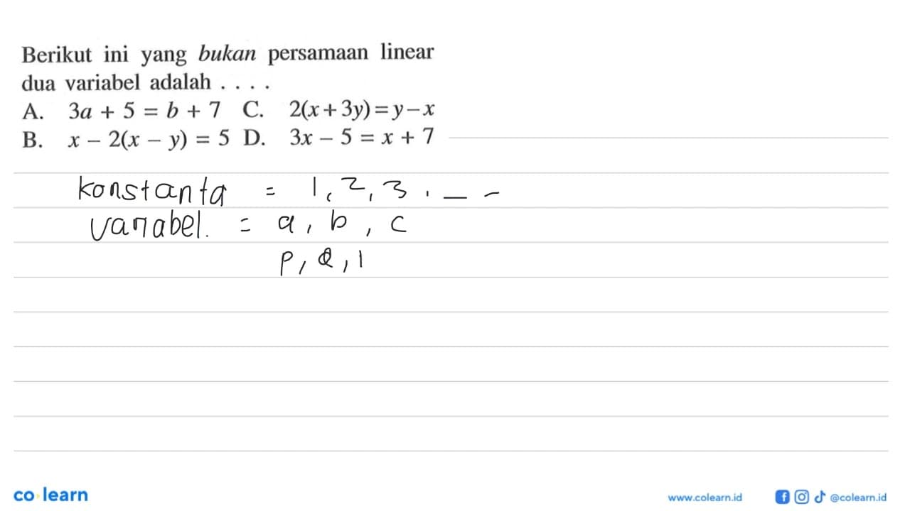 Berikut ini yang bukan persamaan linear dua variabel adalah