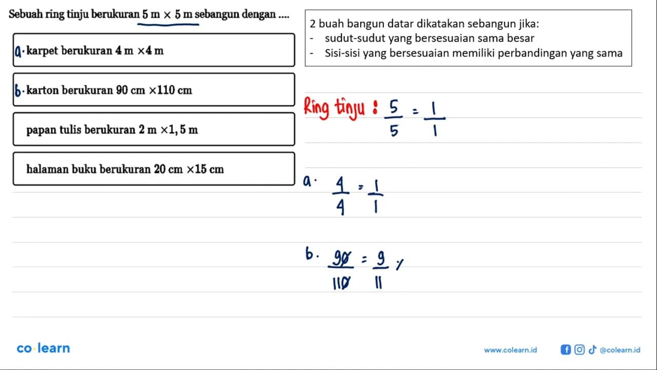 Sebuah ring tinju berukuran 5 m x 5 m sebangun dengan