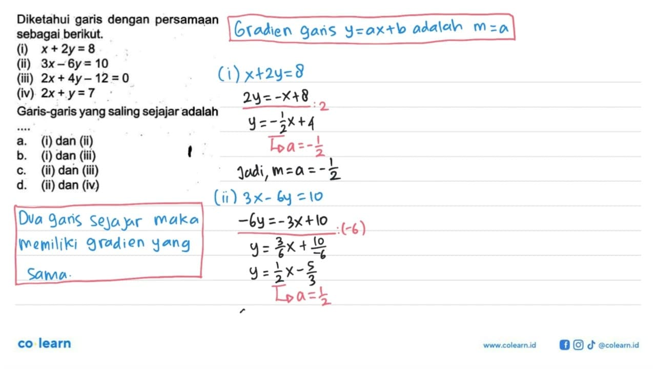 Diketahui garis dengan persamaan sebagai berikut: (i)X + 2y