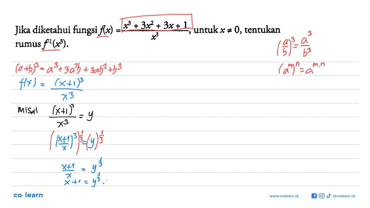 Jika diketahui fungsi f(x)=(x^3+3x^2+3x+1)/(x^3), untuk