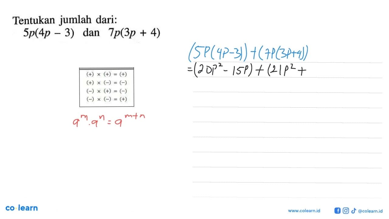 Tentukan jumlah dari: 5p(4p- 3) dan 7p(3p + 4)