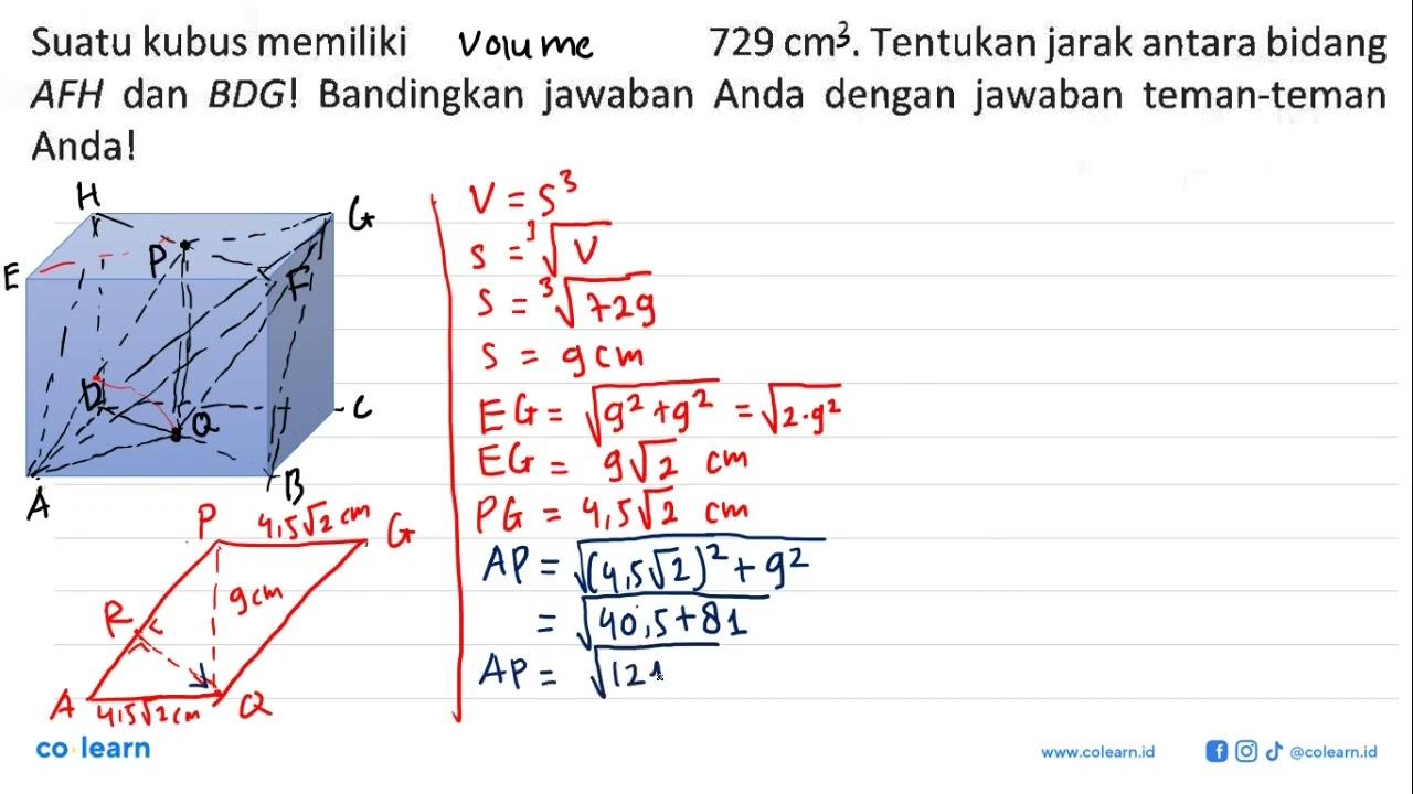 Suatu kubus memiliki luas permukaan 729 cm^2. Tentukan