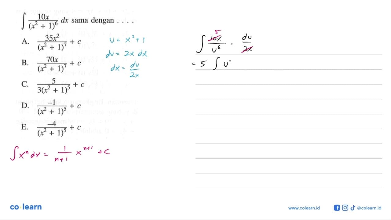 integral 10x/(x^2+1)^6 dx sama dengan ....